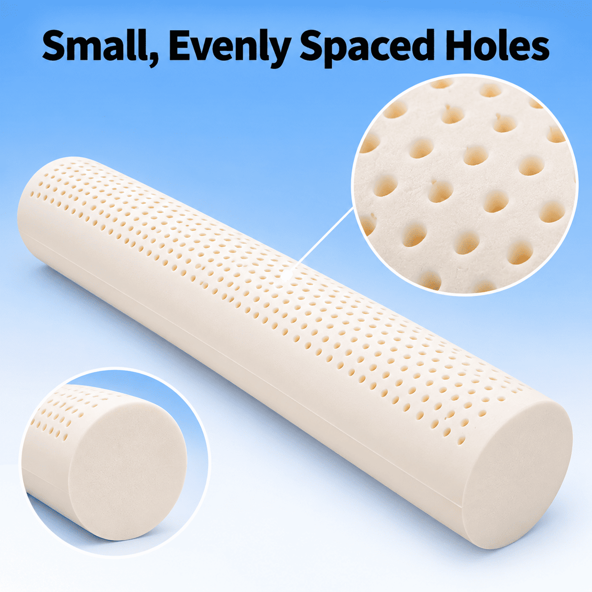 A cylindrical beige latex pillow with small evenly spaced holes, shown on a blue gradient background with two circular inset close-ups highlighting the perforated surface and the pillow end.
